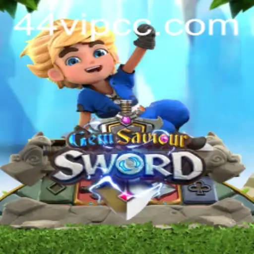 Unveiling the World of GemSaviourSword with Exclusive Insights on 44VIP