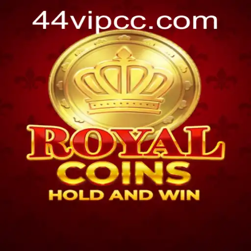 RoyalCoins: Dive into the Regal World of Gaming with 44VIP